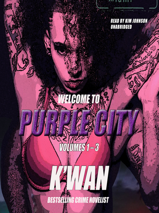 Title details for Purple City, Volumes 1-3 by K'wan - Wait list